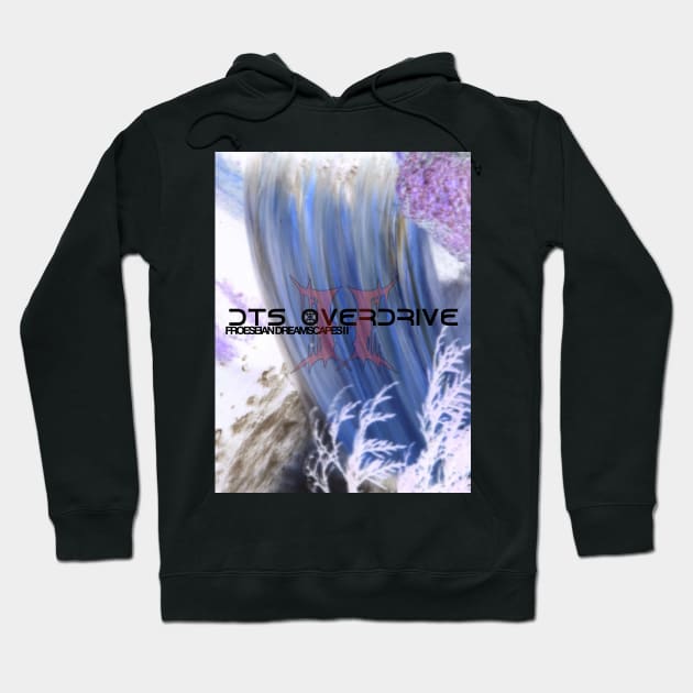 DTS Overdrive - Froeseian Dreamscapes II Hoodie by Dwarrowdelf Records